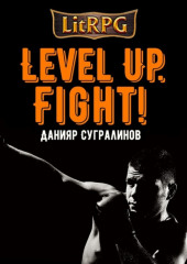 Level Up. Fight!