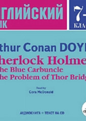 Sherlock Holmes: The Blue Carbuncle. The Problem of Thor Bridge