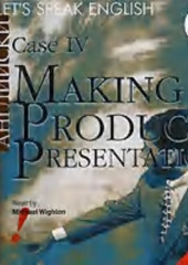 Let&apos;s Speak English. Case 4. Making a Product Presentation