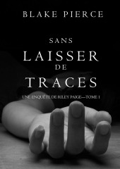 Sans Laisser de Traces