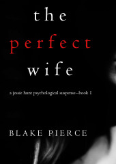 The Perfect Wife