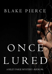 Once Lured