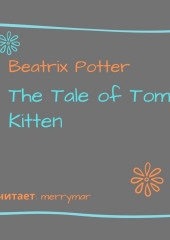 The Tale of Tom Kitten