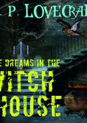 The Dreams in the Witch House