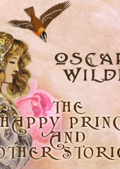 The Happy Prince and Other Stories