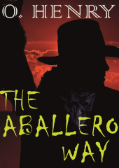 The Caballero&apos;s Way