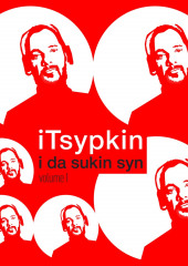 iTsypkin. I da sukin syn. Volume I