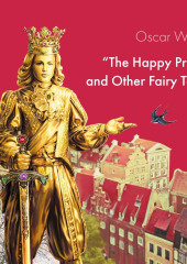 The Happy Prince and Other Fairy Tales