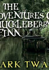 The Adventures of Huckleberry Finn