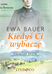 Kiedyś ci wybaczę