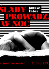 Ślady prowadzą w noc