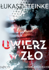 Uwierz w zło