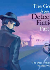 The Golden Age of Detective Fiction. Part 3