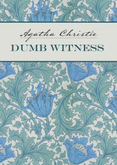 Dumb Witness / Безмолвный свидетель. Книга для чтения на английском языке